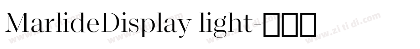 MarlideDisplay light字体转换